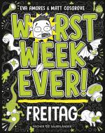 Cover-Bild Worst Week Ever – Freitag