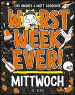 Cover-Bild Worst Week Ever – Mittwoch