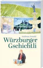 Cover-Bild Würzburger Gschichtli