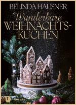 Cover-Bild Wunderbare Weihnachtskuchen und mehr