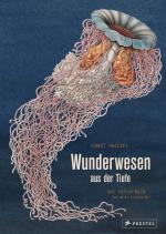 Cover-Bild Wunderwesen aus der Tiefe. Ernst Haeckel