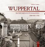 Cover-Bild Wuppertal in frühen Fotografien