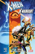 Cover-Bild X-Men: X-Manhunt - Die Jagd auf Professor X