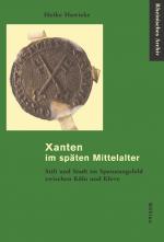 Cover-Bild Xanten im späten Mittelalter