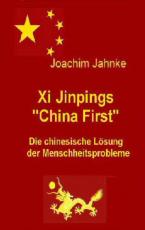 Cover-Bild Xi Jinpings "China First"