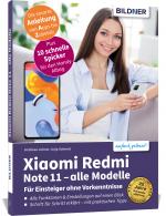 Cover-Bild Xiaomi Redmi Note 11 - Alle Modelle  - Für Einsteiger ohne Vorkenntnisse