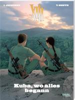 Cover-Bild XIII 28: Kuba, wo alles begann