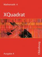 Cover-Bild XQuadrat (Oldenbourg) - Ausgabe A - Baden-Württemberg, Hessen, Niedersachsen,... / Band 4: 8. Schuljahr - Schülerbuch