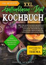 Cover-Bild XXL Gallenblasen-Diät Kochbuch