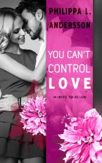Cover-Bild You Can't Control Love - Im Zweifel für die Liebe