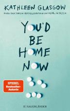 Cover-Bild You'd be Home Now