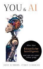 Cover-Bild You & AI: Alles über Künstliche Intelligenz und wie sie unser Leben prägt