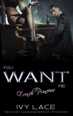 Cover-Bild You Want Me, French Princess!