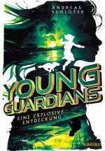 Cover-Bild Young Guardians (Band 2) – Eine explosive Entdeckung