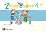 Cover-Bild Zahlenzauber - Mathematik für Grundschulen - Materialien zu den Ausgaben 2016 und Bayern 2014 - 4. Schuljahr