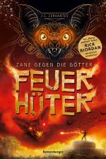 Cover-Bild Zane gegen die Götter, Band 2: Feuerhüter (Rick Riordan Presents: abenteuerliche Götter-Fantasy ab 12 Jahre)