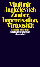 Cover-Bild Zauber, Improvisation, Virtuosität