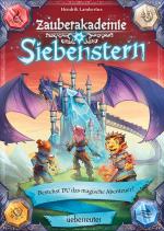 Cover-Bild Zauberakademie Siebenstern - Bestehst DU das magische Abenteuer? (Zauberakademie Siebenstern, Bd. 1)