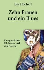 Cover-Bild Zehn Frauen und ein Blues