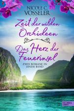 Cover-Bild Zeit der wilden Orchideen / Das Herz der Feuerinsel: Zwei Romane in einem Band