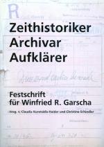 Cover-Bild Zeithistoriker - Archivar - Aufklärer