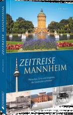 Cover-Bild Zeitreise Mannheim