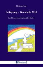 Cover-Bild Zeitsprung - Gemeinde 2030