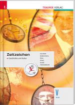 Cover-Bild Zeitzeichen - Wirtschafts- und Sozialgeschichte IV HAK