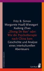 Cover-Bild "Zhong De Ban" oder: Wie die Psychotherapie nach China kam