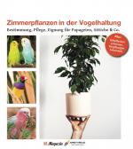 Cover-Bild Zimmerpflanzen in der Vogelhaltung