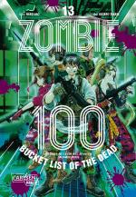 Cover-Bild Zombie 100 – Bucket List of the Dead 13
