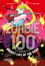 Cover-Bild Zombie 100 – Bucket List of the Dead 6
