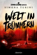 Cover-Bild Zombie Zone Germany: Welt in Trümmern