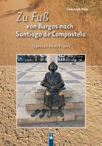 Cover-Bild Zu Fuß von Burgos nach Santiago de Compostela