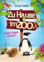 Cover-Bild Zu Hause im Zoo 3: Kleiner Pinguin vermisst