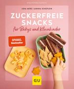 Cover-Bild Zuckerfreie Snacks für Babys und Kleinkinder