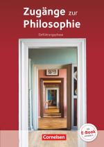 Cover-Bild Zugänge zur Philosophie - Aktuelle Ausgabe - Einführungsphase