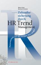 Cover-Bild Zukunftssicherung durch HR Trend Management