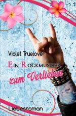 Cover-Bild Zum-Verlieben-Reihe / Ein Rockmusiker zum Verlieben