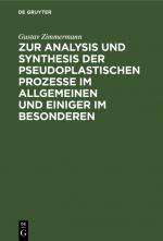 Cover-Bild Zur Analysis und Synthesis der pseudoplastischen Prozesse im Allgemeinen und einiger im Besonderen