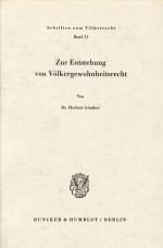 Cover-Bild Zur Entstehung von Völkergewohnheitsrecht.