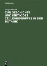 Cover-Bild Zur Geschichte und Kritik des Zellenbegriffes in der Botanik
