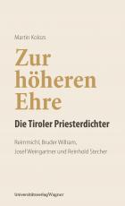 Cover-Bild Zur höheren Ehre - Die Tiroler Priesterdichter