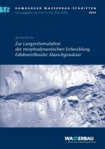 Cover-Bild Zur Langzeitsimulation der morphodynamischen Entwicklung tidebeeinflusster Marschgewässer