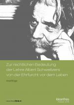 Cover-Bild Zur rechtlichen Bedeutung der Lehre Albert Schweitzers von der Ehrfurcht vor dem Leben