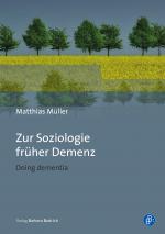 Cover-Bild Zur Soziologie früher Demenz