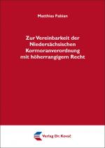 Cover-Bild Zur Vereinbarkeit der Niedersächsischen Kormoranverordnung mit höherrangigem Recht