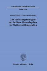 Cover-Bild Zur Verfassungsmäßigkeit der Berliner Abstandsgebote für Wettvermittlungsstellen.