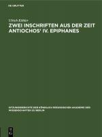 Cover-Bild Zwei Inschriften aus der Zeit Antiochos’ IV. Epiphanes