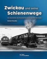 Cover-Bild Zwickau und seine Schienenwege